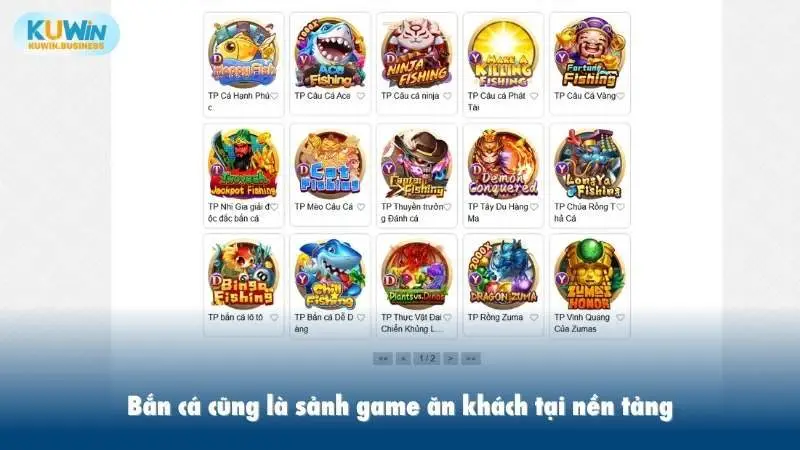 Bắn cá kuwin là sảnh game ăn khách tại nền tảng