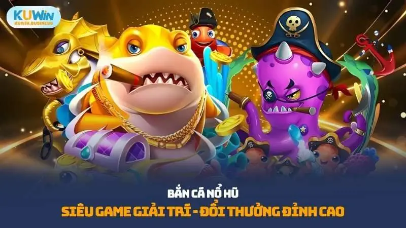 Bắn cá nổ hũ là tựa game độc đáo, kết hợp giữa lối chơi truyền thống và cơ chế quay hũ hiện đại. Mời bạn cùng Kuwin khám phá