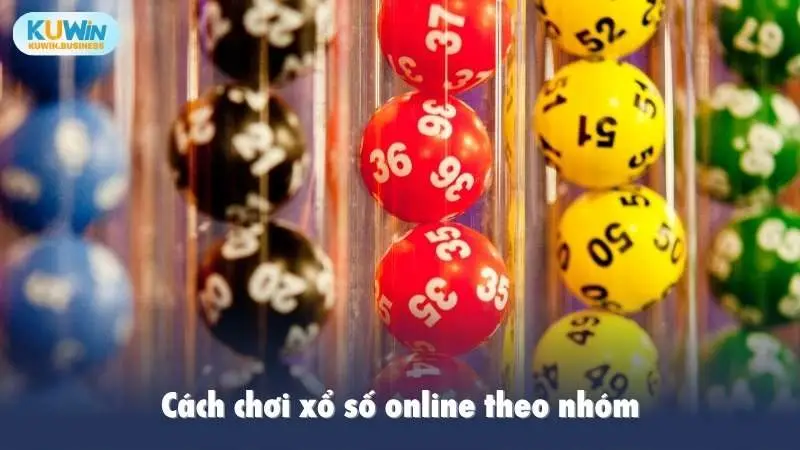 Cách chơi xổ số online theo nhóm