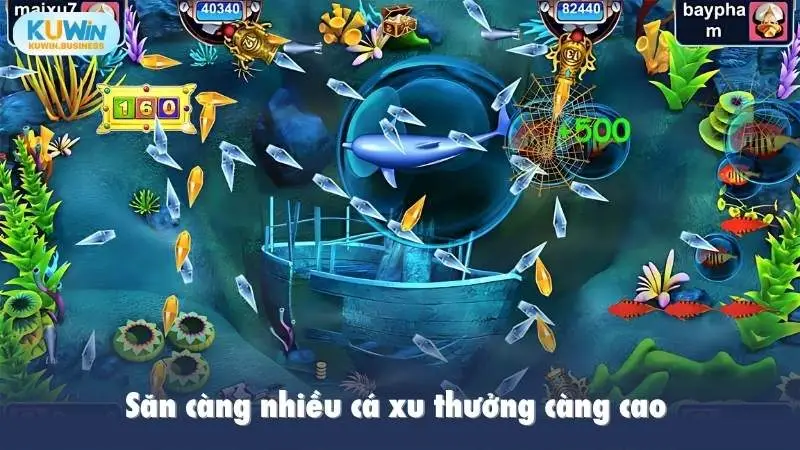 Săn càng nhiều cá xu thưởng càng cao