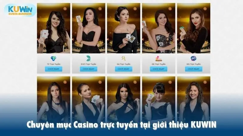 Chuyên mục Casino trực tuyến tại tại giới thiệu KUWIN