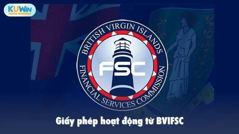 Giấy phép hoạt động từ BVIFSC tại nhà cái Kuwin