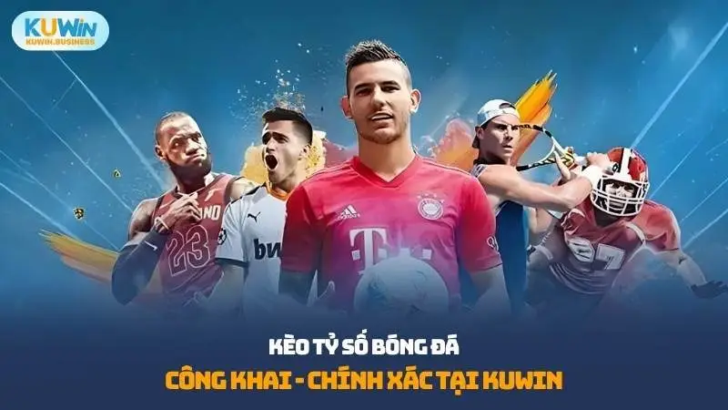 Kèo tỷ số bóng đá luôn được nhà cái Kuwin cung cấp đầy đủ và chính xác