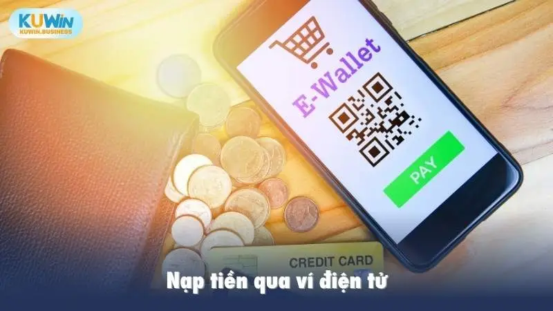 Nạp tiền qua ví điện tử 