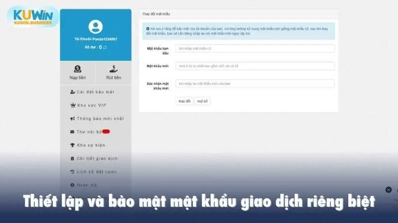 Thiết lập và bảo mật mật khẩu giao dịch riêng biệt 