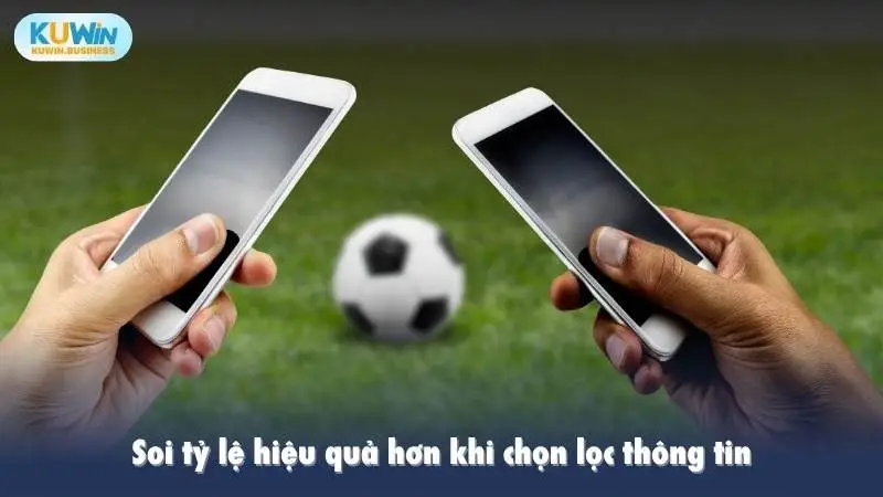 Soi tỷ lệ hiệu quả hơn khi chọn lọc thông tin